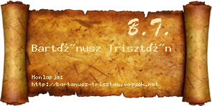 Bartánusz Trisztán névjegykártya